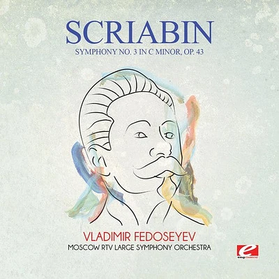 Scriabin - Symphony 3 in C Minor Op 43