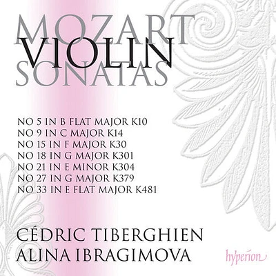 Mozart/ Alina Ibragimova / Cedric Tiberghien - Mozart / Violin Sonatas Nos.5