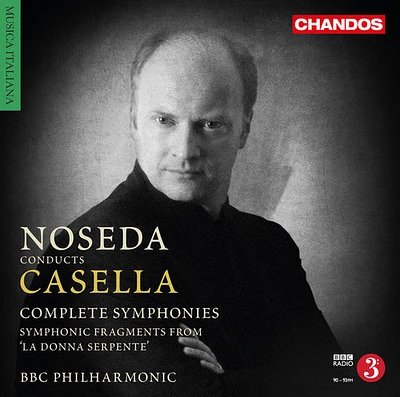 Alfredo Casella / BBC Philharmonic - Alfredo Casella: Complete Symphonies