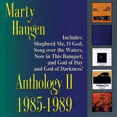 Marty Haugen - Anthology II: 1985-1989