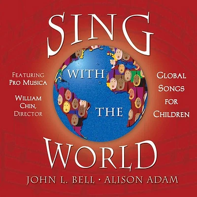 John Bell - Sing with the World