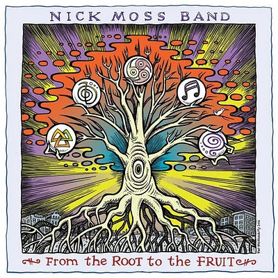 Nick Moss Band - From The Root To The Fruit