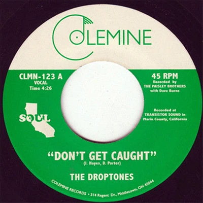 Droptones - Don't Get Caught / Young Blood