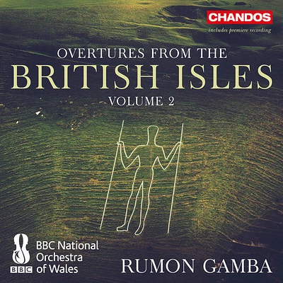 Ansell/ BBC National Orchestra of Wales/ Gamba - Overtures From The British Isles 2