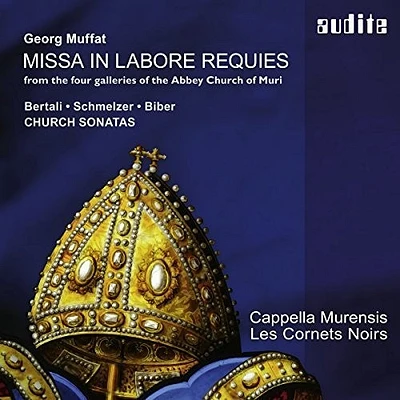 A. Bertali / Johannes Strobl - Georg Muffat: Missa In Labore Requies