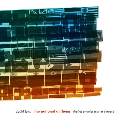 Lang/ Gershon/ Calder Quartet - David Lang: The National Anthems