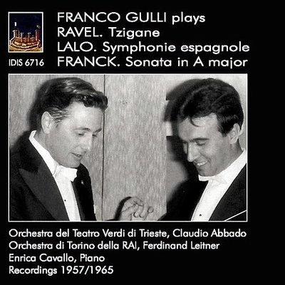 Franck/ Lalo/ Ravel/ Gulli/ Cavallo - Franco Gulli Plays Ravel, Lalo And Frank