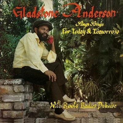 Gladstone Anderson / Roots Radics - Sings Songs For Today & Tomorrow / Radical Dub