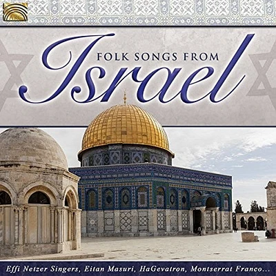 Effi Netzer Singers/ Various Artists - Folk Songs from Israel