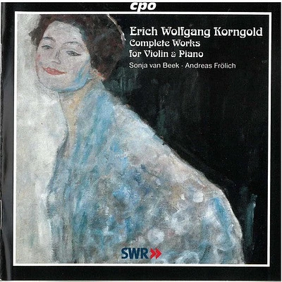 Korngold/ Van Beek/ Frolich - Complete Works for Violin & Piano