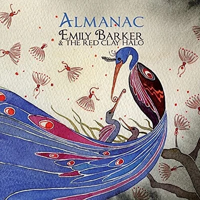 Emily Barker / Red Clay Halo - Almanac