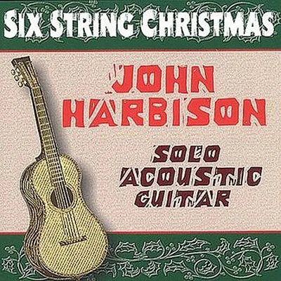 John Harbison - Six String Christmas