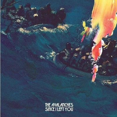 Avalanches - Since I Left You