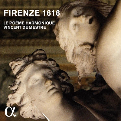 Vincent Dumestre / Le Poeme Harmonique - Firenze 1616