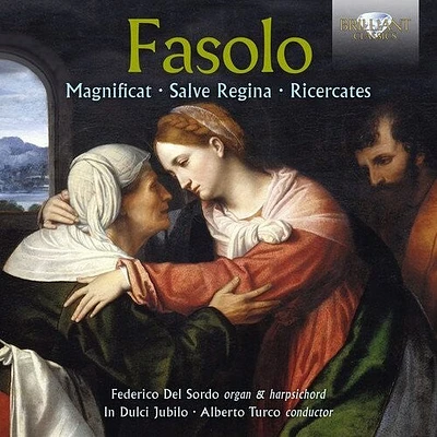 Fasolo/ Jubilo/ Turco - Magnificat / Salve Regina / Ricercates