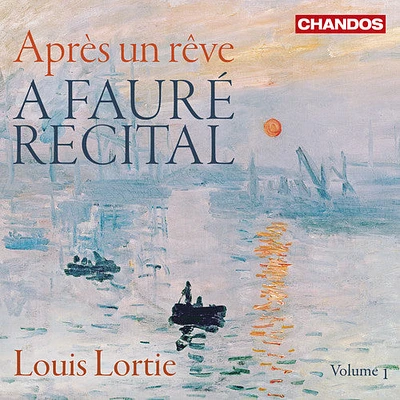 Faure/ Gabriel/ Lortie - A Faure Recital, Vol. 1