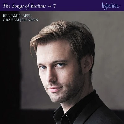 Benjamin Appl - Brahms: The Complete Songs 7