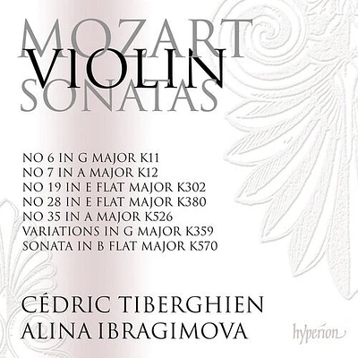 Alina Ibragimova / Cedric Tiberghien - Mozart: Violin Sonatas 5