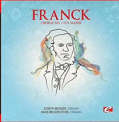 Franck - Choral 1 E Maj Trois Chorals