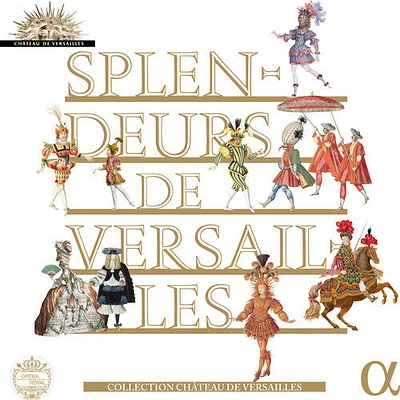 Charpentier/ Skip Sempe - Splendeurs de Versailles