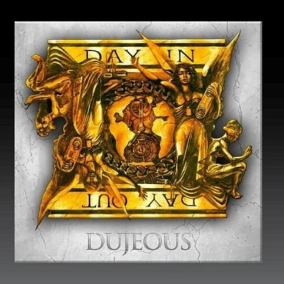 Dujeous - Day In Day Out