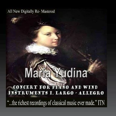 Maria Yudina - Maria Yudina - Concert For Piano and Wind Instruments I. Largo -Allegro