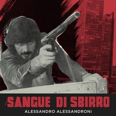 Alessandro Alessandroni - Sangue Di Sbirro (Blood and Bullets) (Original Soundtrack)