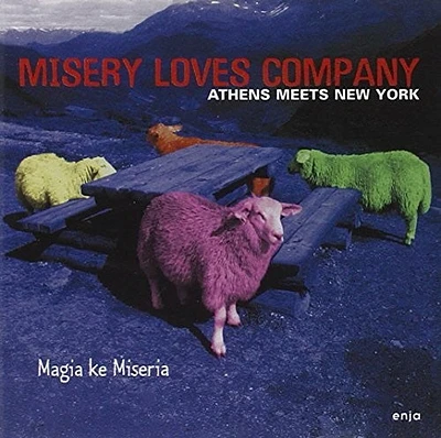 Misery Loves Company/ Var - Athens Meets NY