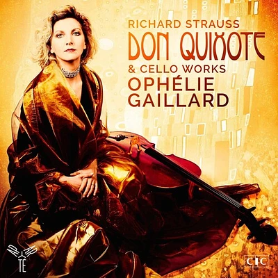 Ophelie Gaillard - Strauss: Don Quixote & Cello Works