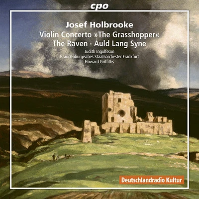 Holbrooke/ Ingolfsson/ Griffiths - Josef Holbrooke: Violin Concerto / The Raven / Auld Lang Syne