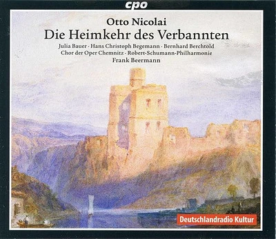 Nikolai/ Begemann/ Berchtold - Otto Nikolai: Die Heimkehr des Verbannten