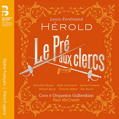 Herold/ Munger/ McChreesh - Louis-Ferdinand Herold: Le Pre aux clercs