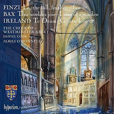 Finzi/ Bax & Ireland/ Westminster Abbey Choir - Finzi, Bax And Ireland: Choral Music