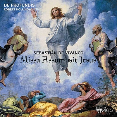 De Profundis - Vivanco: Missa Assumpsit Jesus