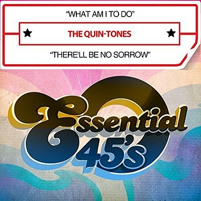 Quin-Tones - What Am I To Do / There'll Be No Sorrow