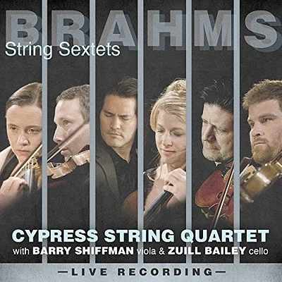 Brahms/ Shiffman/ Bailey/ Cypress String - Brahms: String Sextets