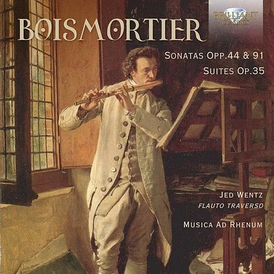 Boismortier/ Wentz/ Musica AD Rhenum - Joseph Bodin de Boismortier: Sonatas, Opp. 44 & 91 Suites Op35