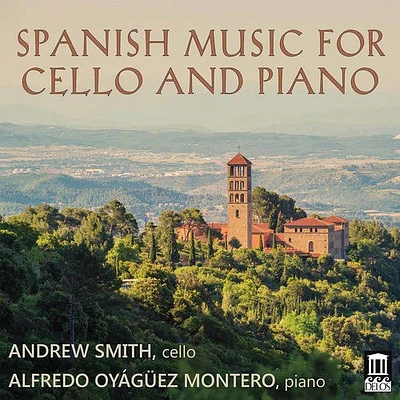 Granados/ Turina/ Smith/ Montero - Spanish Music for Cello & Piano