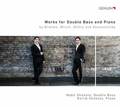 Brahms/ Bruch/ Koussevitzky/ Shehata - Works for Double Bass & Piano