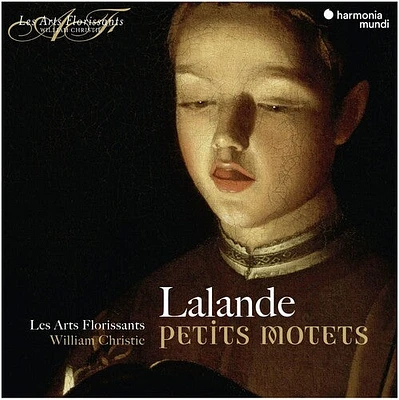 Arts Florissants - Delalande: Petits Motets