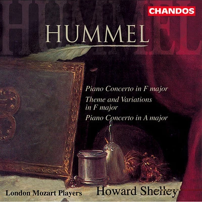 Hummel/ Shelley/ London Mozart Players - Piano Concerto in a & in F / Theme & Variations