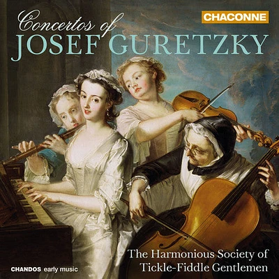 Cernohorsky/ Guretzky/ Harmonious Society - Concertos of Josef Guretzky