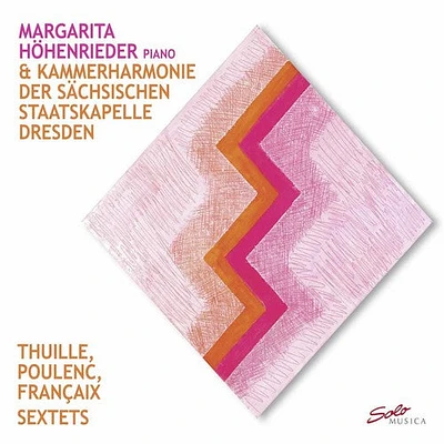 Francaix/ Poulenc/ Lthuille - Thuille Poulenc Francaix: Sextets