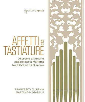 Anomynous/ Frescobaldi/ Di Lernia/ Magarelli - Affetti e Tastiature