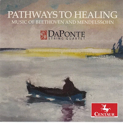 Bartholdy/ Daponte String Quartet - Pathways To Healing