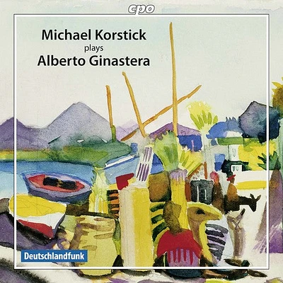 Ginastera/ Korstick - Michael Korstick plays Alberto Ginastera