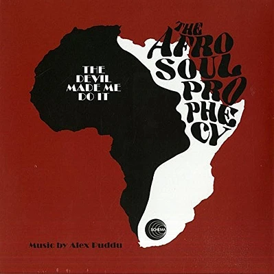 Alex Puddu / Afro Soul Prophecy - The Devil Made Me Do It