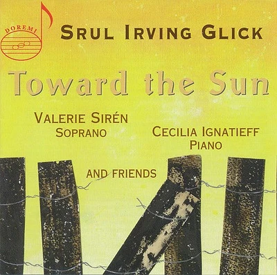 Glick/ Siren/ Ignatieff/ Dancheva - TOWARD THE SUN