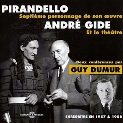 Pirandello/ Gide/ Dumur - 2 Conferences