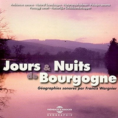 Ambiances Naturelles/ Wargnier - Jours & Nuits De Bourgogne